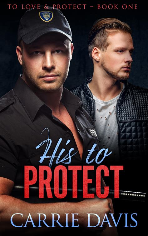 Get Your Free Copy Of His To Protect A Gay Male Romance