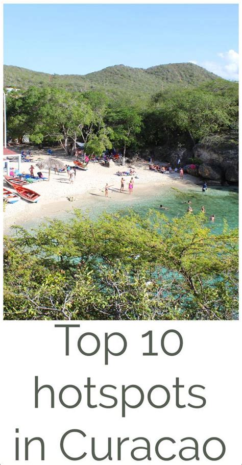 top  hotspots  curacao curacao beach hotspots vakanties reisideeen caribische eilanden