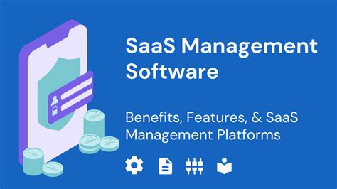saas management software benefits features saas management