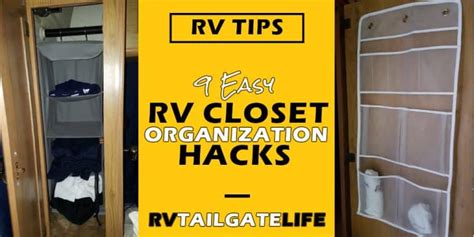 9 easy rv closet organization hacks rv tailgate life