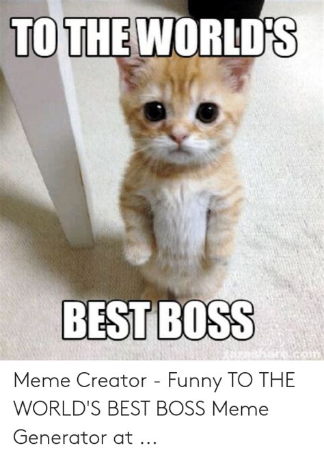 25 Best Memes About Best Boss Meme Best Boss Memes