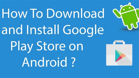 install google play store  android youtube
