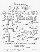 Resurrection Am Coloring Pages Life Kids Jesus Printable John Sheets Sunday Bible Easter Way Truth Colouring School Bread Adron Mr sketch template