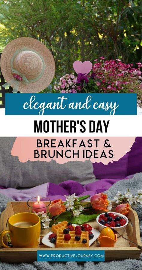 elegant and easy mother s day breakfast and brunch ideas productive