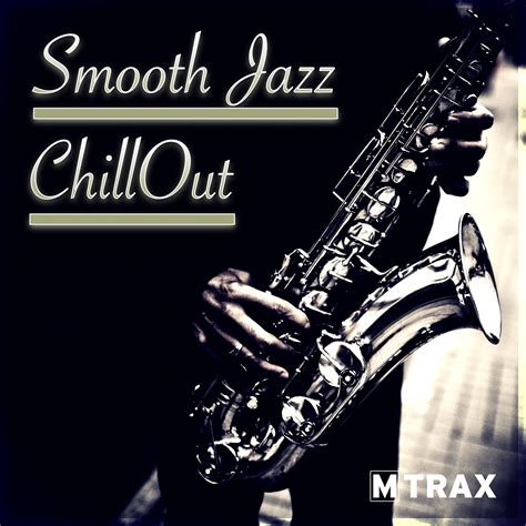 Smooth Jazz Chillout Mtrax Fitness Music