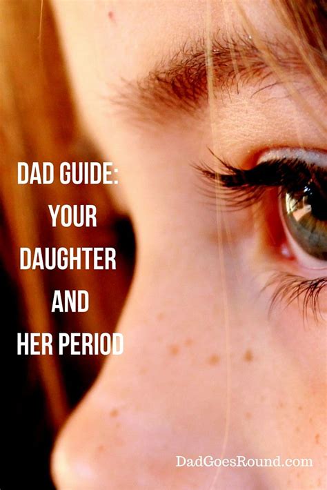 dad guide your daughter and her period e book guide for dads to help