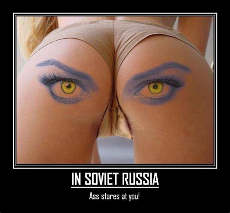 in soviet russiaass stares at you funny pictures funny pictures and best jokes comics