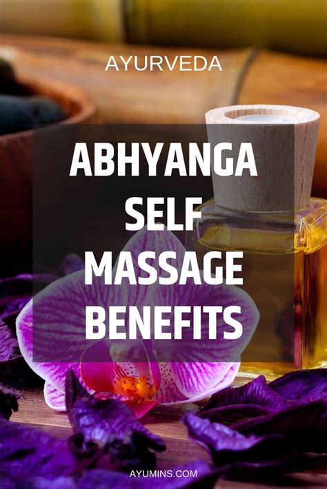 abhyanga self massage massage benefits