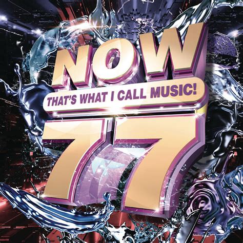 now that s what i call music vol 77 by various artists new on cd fye