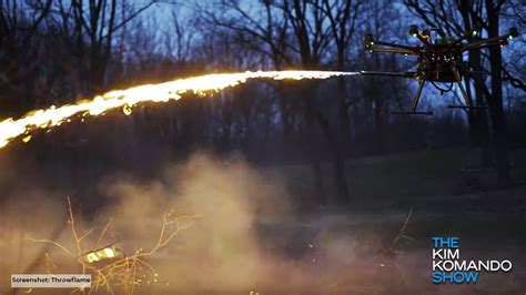 company sells flamethrowers  flying drones drone flying drones flamethrower