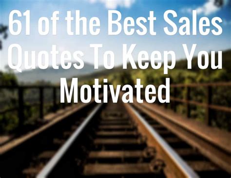 sales quotes    motivated