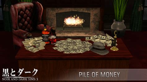 Ts3 Pile Of Money ~ Noir And Dark Sims