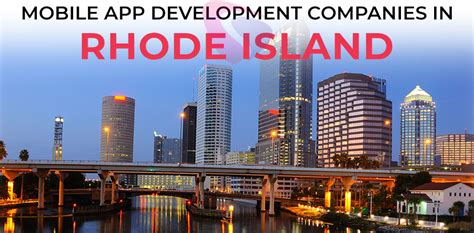 top  mobile app development companies  rhode island app developers rhode island