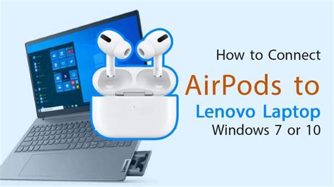 connect airpods  lenovo laptop windows    techonenews