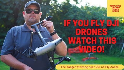 fly  dji drone      dji  fly zones       youtube