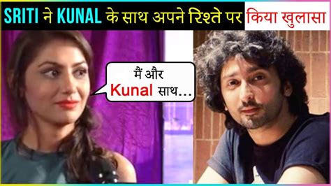 Sriti Jha Opens Up On Her Relationship With Kunal Karan