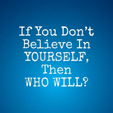 geloof  je dromen en ze kunnen waar worden geloven  jezelf en ze zullen echte motiverende en