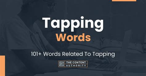 tapping words  words related  tapping