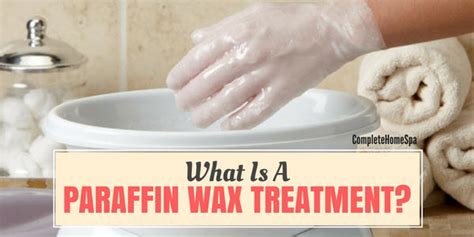 what is a paraffin wax treatment