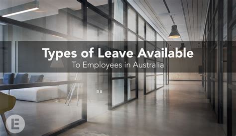 types  leave   employees  australia executive law group