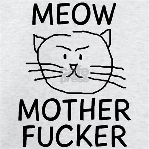 Meow Mother Fucker Men S Value T Shirt Meow Mother Fucker Light T Shirt