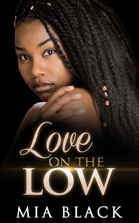 Love On The Low – Mia Black Books