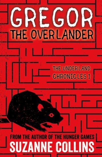 The Underland Chronicles 1 Gregor The Overlander