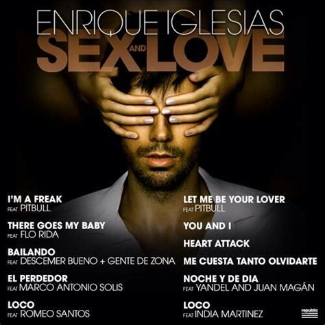 enrique iglesias “sex and love” album tracklist enrique