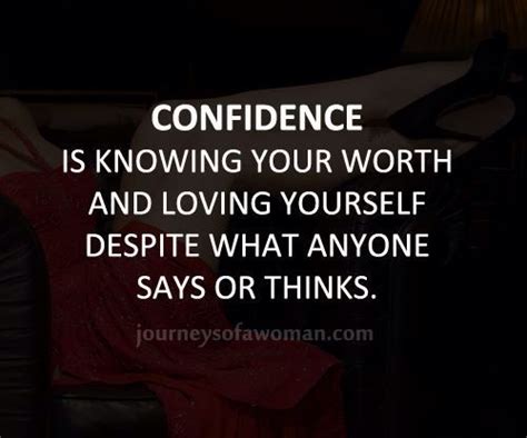 confidence knowing  worth describe  stand    quotes words  wisdom confidence