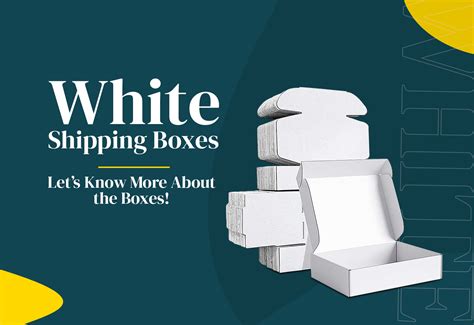 white shipping boxes lets     boxes