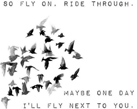 fly  ride    day ill fly    quotes myniceprofilecom