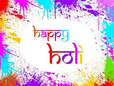 happy holi images wishes and quotes happy holi holi and hindi calendar