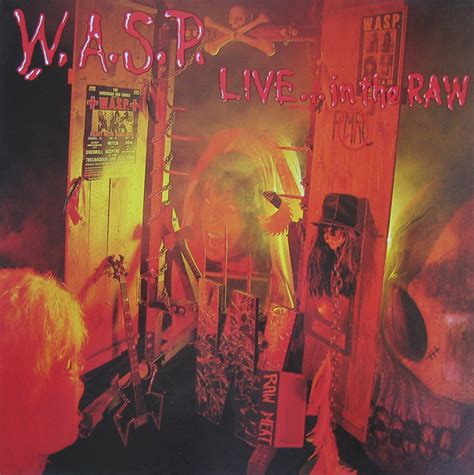 W A S P Live In The Raw Vinyl Discogs