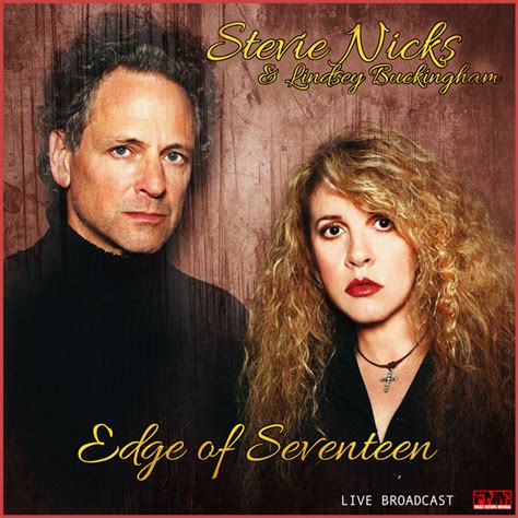 Edge Of Seventeen Live Album By Stevie Nicks Lindsey Buckingham