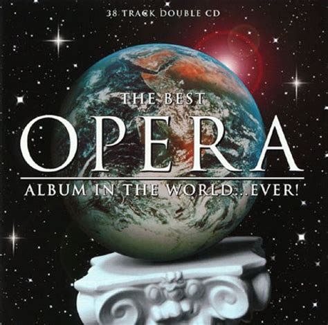 The Best Opera Album In The World Ever Various