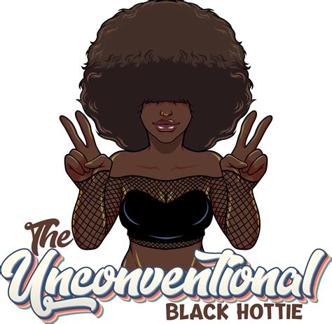 The Unconventional Black Hottie