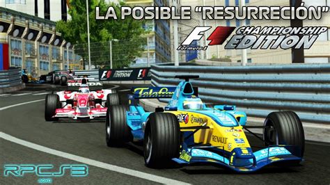 La Posible ResurreciÓn De F1 Championship Edition Rubenmf Youtube