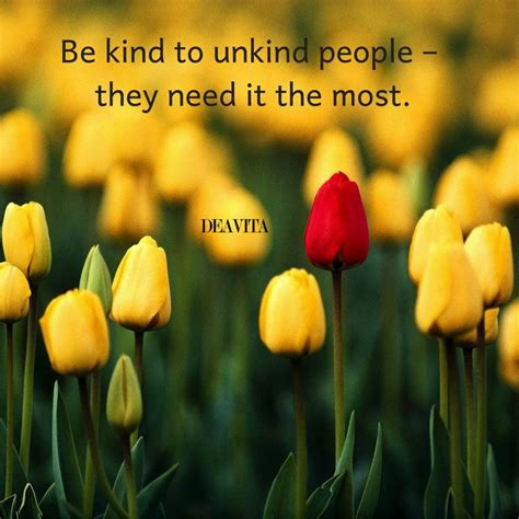 quotes  kindness  inspirational sayings  life