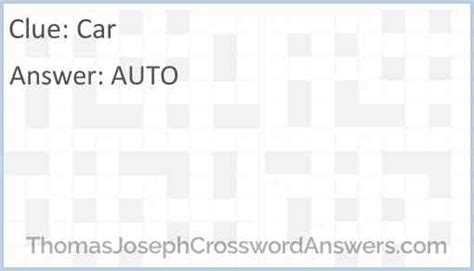 car crossword clue thomasjosephcrosswordanswerscom