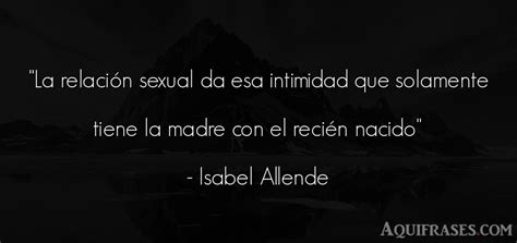 la relación sexual da esa intimidad que solamente aquifrases