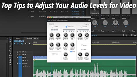 top tips  adjust  audio levels  video audio sound design video