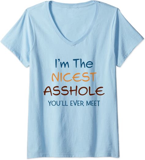 womens i m the nicest asshole you ll ever meet funny v neck