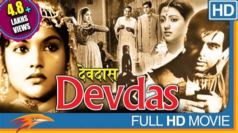 Devdas 1955 Hindi Full Length Movie Dilip Kumar