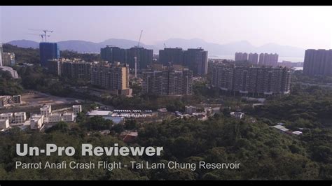parrot anafi crash flight tai lam chung reservoir hlg format youtube