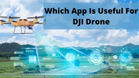 app    dji drone drones pro