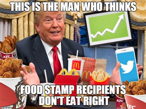 trump  food stamp recipients imgflip