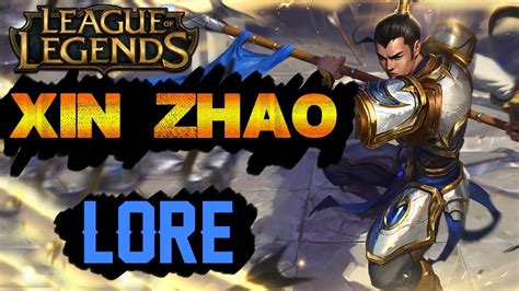 xin zhao league  legends champion lore  youtube