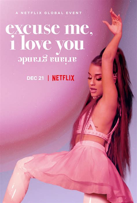 ariana grande s ‘excuse me i love you engages netflix masses