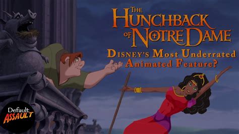 Is The Hunchback Of Notre Dame Disney S Most Underrated Film Youtube