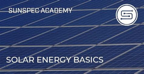 solar energy basics sunspec alliance